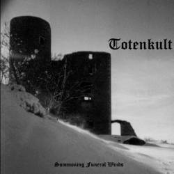 Totenkult : Summoning Funeral Winds
